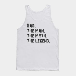 Dad, man, myth,legend Tank Top